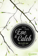 Eve & Caleb - Wo Licht war