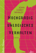 Hochgradig unlogisches Verhalten