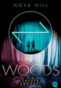 The Woods: Die letzte Ankunft