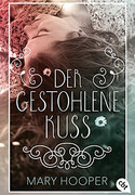 Der gestohlene Kuss