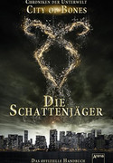 City of Bones. Die Schattenjäger. Das offizielle Handbuch