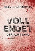 Vollendet - Der Aufstand