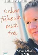Online fühle ich mich frei