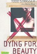 Dying for Beauty