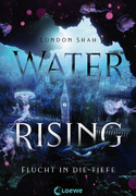 Water Rising - Flucht in die Tiefe