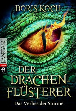 Der Drachenflüsterer - Das Verlies der Stürme