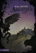 Arkadien 3 - Arkadien fällt