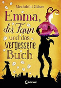 Emma, der Faun und das vergessene Buch