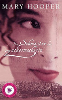 Die Schwester der Zuckermacherin (Teil 1)