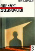 Gute Nacht, Zuckerpüppchen