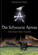 Die schwarze Armee (1) - Das Reich der Träume