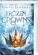 Frozen Crowns: Ein Kuss aus Eis und Schnee