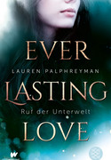 Everlasting Love - Ruf der Unterwelt
