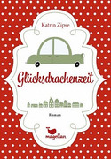 Glücksdrachenzeit