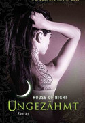 House of Night (4) - Ungezähmt