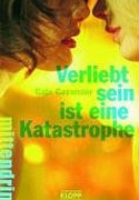 Verliebt sein ist keine Katastrophe