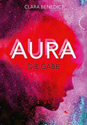 Aura 1: Die Gabe