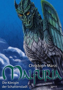 Malfuria (3) - Die Königin der Schattenstadt 