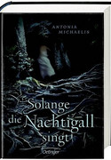 Solange die Nachtigall singt