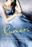 Die Prinzessinnen von New York - Rumors