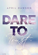 Dare to Trust