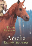 Amelia - Reiterin der Prärie