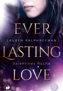 Everlasting Love - Valentines Rache