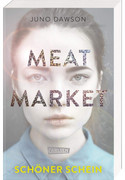 Meat Market - Schöner Schein