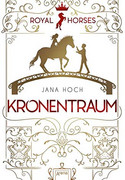 Royal Horses: Kronentraum