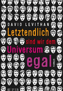 Letztendlich sind wir dem Universum egal