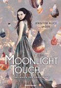 Chroniken der Dämmerung: Moonlight Touch