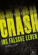 CRASH ins falsche Leben