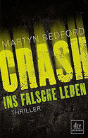CRASH ins falsche Leben