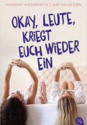 Okay, Leute, kriegt euch wieder ein!