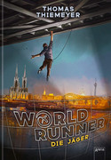 World Runner. Die Jäger