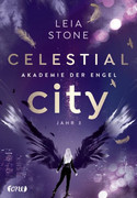 Celestial City - Akademie der Engel: Jahr 3