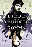 Liebe ohne Punkt und Komma