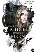 Kalt wie Schnee, hart wie Eisen