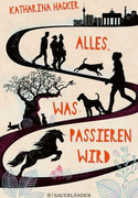 Alles, was passieren wird