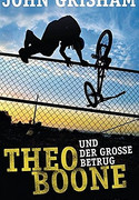 Theo Boone und der große Betrug