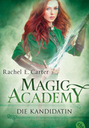 Magic Academy - Die Kandidatin