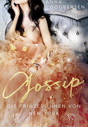 Die Prinzessinnen von New York - Gossip