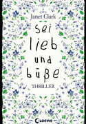 Sei lieb und büße