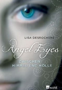 Angel Eyes - Zwischen Himmel und Hölle 