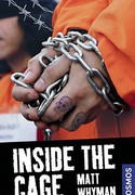 Inside the Cage