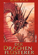 Der Drachenflüsterer - Der Schwur der Geächteten (2)