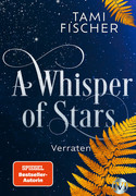 A Whisper of Stars: Verraten