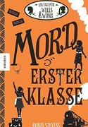 Mord erster Klasse: Ein Fall für Wells & Wong