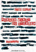 Morgen wirst du sterben